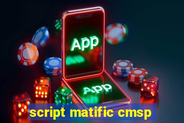 script matific cmsp